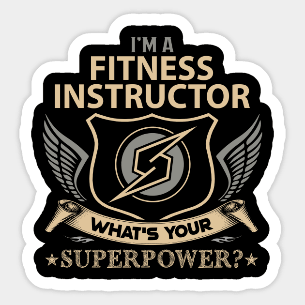 Fitness Instructor T Shirt - Superpower Gift Item Tee Sticker by Cosimiaart